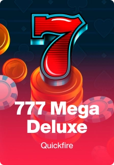 777 Mega Deluxe